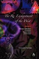 The Re-Enchantment of the West, Vol 2: Alternative Spiritualities, Sacralization, Popular Culture and Occulture - Christopher Partridge - cover