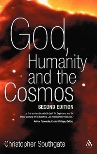 God, Humanity and the Cosmos: A Companion to the Science-Religion Debate - cover
