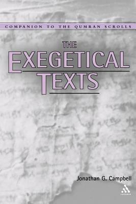 The Exegetical Texts - Jonathan G. Campbell - cover