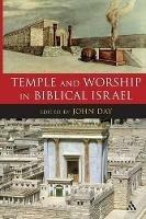 Temple and Worship in Biblical Israel - cover