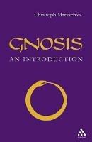 Gnosis: An Introduction - Christoph Markschies - cover