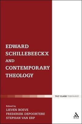 Edward Schillebeeckx and Contemporary Theology - cover