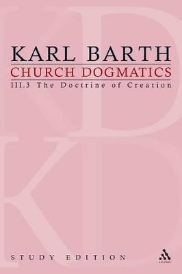 Church Dogmatics Study Edition 17: The Doctrine of Creation III.3 Â§ 48-49 - Karl Barth - cover