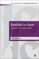 Faithful to Save: Pannenberg on God's Reconciling Action - Kent Eilers - cover
