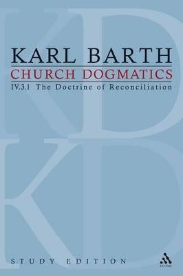 Church Dogmatics Study Edition 27: The Doctrine of Reconciliation IV.3.1 Â§ 69 - Karl Barth - cover