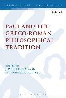 Paul and the Greco-Roman Philosophical Tradition - cover