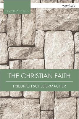 The Christian Faith - Friedrich Schleiermacher - cover