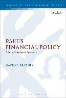 Paul's Financial Policy: A Socio-Theological Approach - David E. Briones - cover
