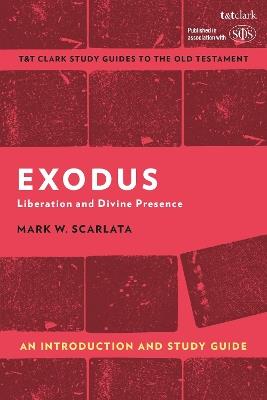 Exodus: An Introduction and Study Guide: Liberation and Divine Presence - M. W. Scarlata - cover