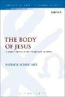 The Body of Jesus: A Spatial Analysis of the Kingdom in Matthew - Patrick Schreiner - cover