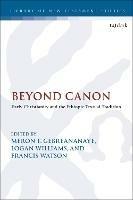 Beyond Canon: Early Christianity and the Ethiopic Textual Tradition - cover