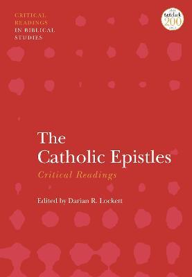 The Catholic Epistles: Critical Readings - cover