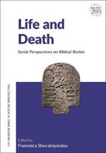 Life and Death: Social Perspectives on Biblical Bodies