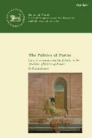 The Politics of Purim: Law, Sovereignty and Hospitality in the Aesthetic Afterlives of Esther - Jo Carruthers - cover
