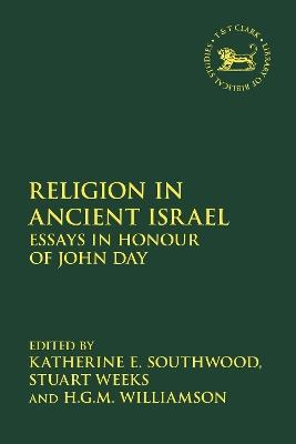 Religion in Ancient Israel: Essays in Honour of John Day - cover