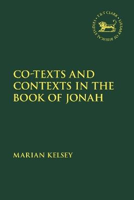 Co-texts and Contexts in the Book of Jonah - Marian Kelsey - cover