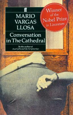 Conversation in the Cathedral: Winner of the Nobel Prize in Literature - Mario Vargas Llosa - cover