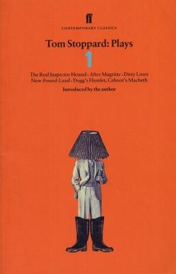 Tom Stoppard Plays 1: The Real Inspector Hound, Dirty Linen, Dogg's Hamlet, Cahoot's Macbeth & After Magritte - Tom Stoppard - cover