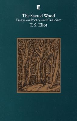 The Sacred Wood - T. S. Eliot - cover