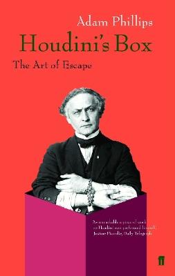 Houdini's Box: The Art of Escape - Adam Phillips - cover