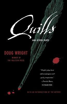 Quills and Other Plays - Doug Wright - cover
