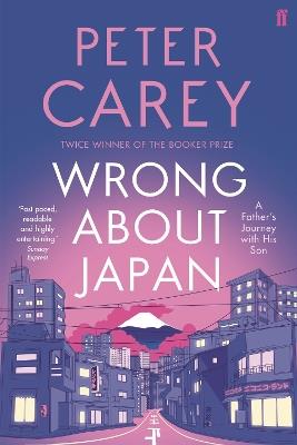 Wrong About Japan - Peter Carey - cover