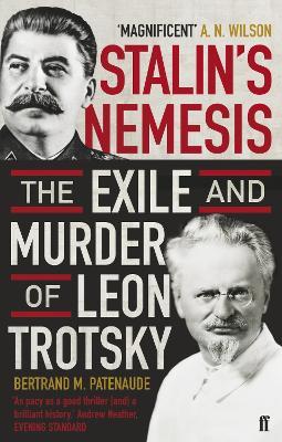 Stalin's Nemesis: The Exile and Murder of Leon Trotsky - Bertrand Patenaude - cover