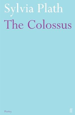 The Colossus - Sylvia Plath - cover