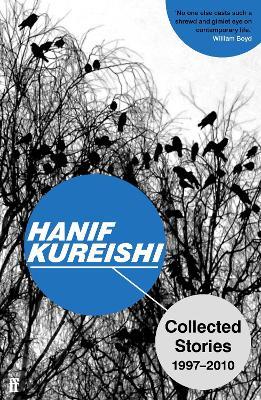 Collected Stories: 1997—2010 - Hanif Kureishi,Hanif Kureishi - cover