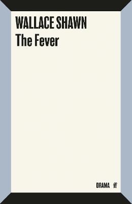 The Fever - Wallace Shawn - cover