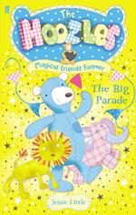 The Hoozles: The Big Parade: Book 4