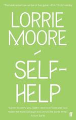 Self-Help: ‘One of America’s most brilliant writers.’ Stylist