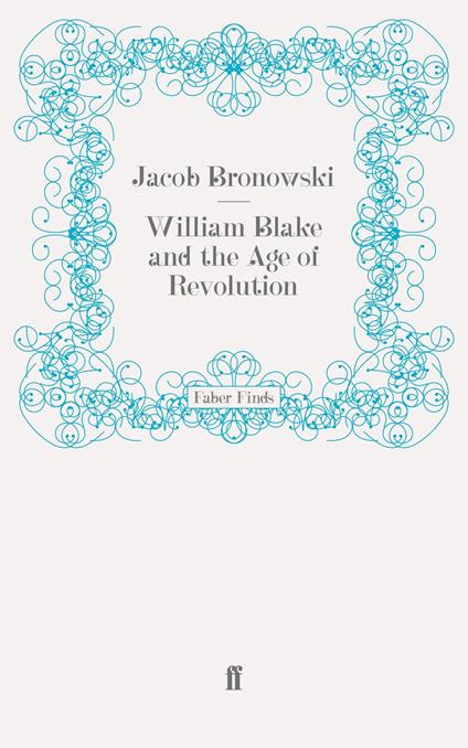 William Blake and the Age of Revolution