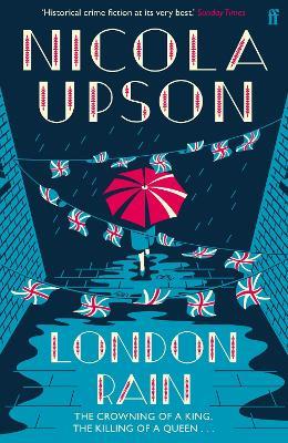London Rain - Nicola Upson - cover