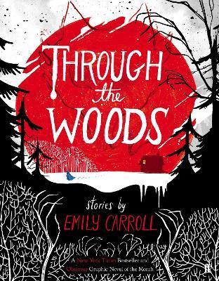 Through the Woods - Emily Carroll - cover