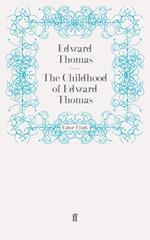 The Childhood of Edward Thomas