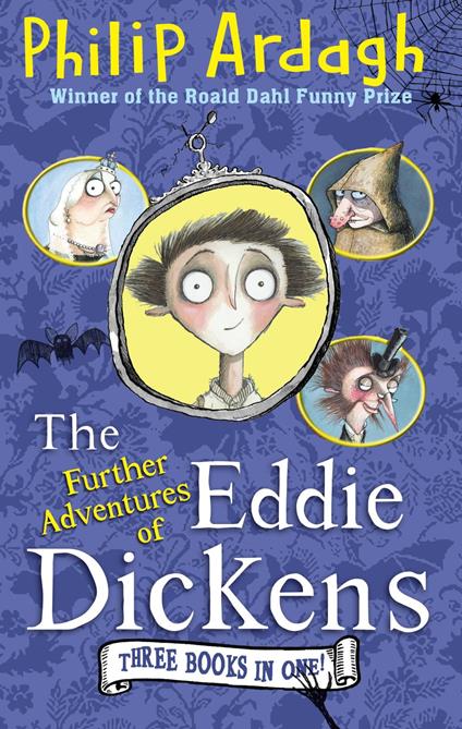 The Further Adventures of Eddie Dickens - Philip Ardagh,David Roberts - ebook
