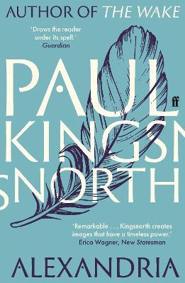 Alexandria - Paul Kingsnorth - cover
