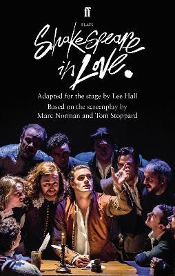 Shakespeare in Love: Adapted for the Stage - Lee Hall,Marc Norman - cover