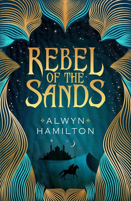 Rebel of the Sands - Alwyn Hamilton - ebook