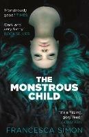 The Monstrous Child - Francesca Simon - cover
