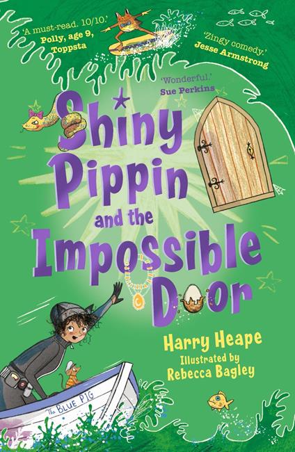 Shiny Pippin and the Impossible Door - Harry Heape,Rebecca Bagley - ebook