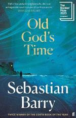Old God's Time: Longlisted for the Booker Prize 2023