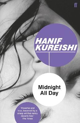 Midnight All Day - Hanif Kureishi,Hanif Kureishi - cover