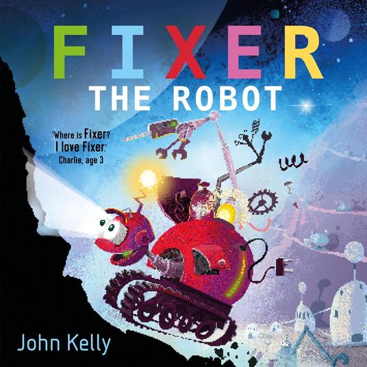 Fixer the Robot - John Kelly - ebook