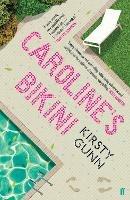Caroline's Bikini - Kirsty Gunn - cover
