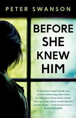 Before She Knew Him - Peter Swanson - cover