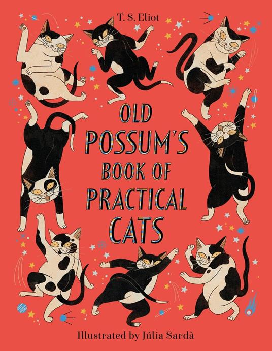 Old Possum's Book of Practical Cats - T. S. Eliot,Júlia Sardà - ebook