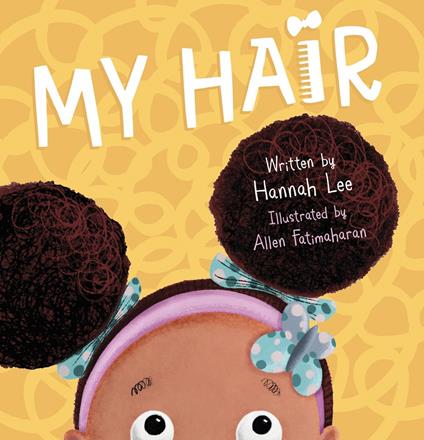 My Hair - Hannah Lee,Allen Fatimaharan - ebook