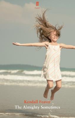 The Almighty Sometimes - Kendall Feaver - cover